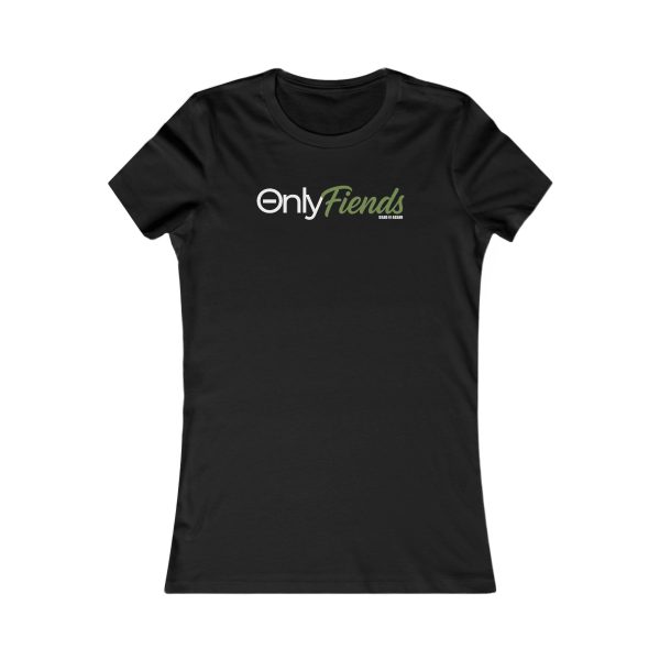 Only Fiends Women’s Fitted Tee – Dead Again Tribute (Front Only)