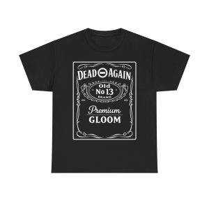 DEAD ⊖ AGAIN Premium Gloom Old No. 13 Tee