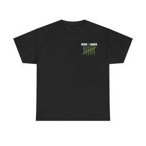 DEAD ⊖ AGAIN Repeat Offender Tee